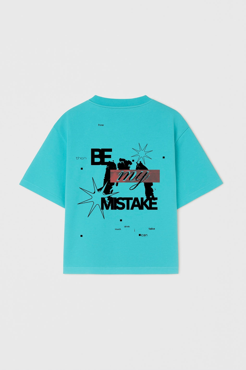 Be My Mistake Oversized Graphic Tee