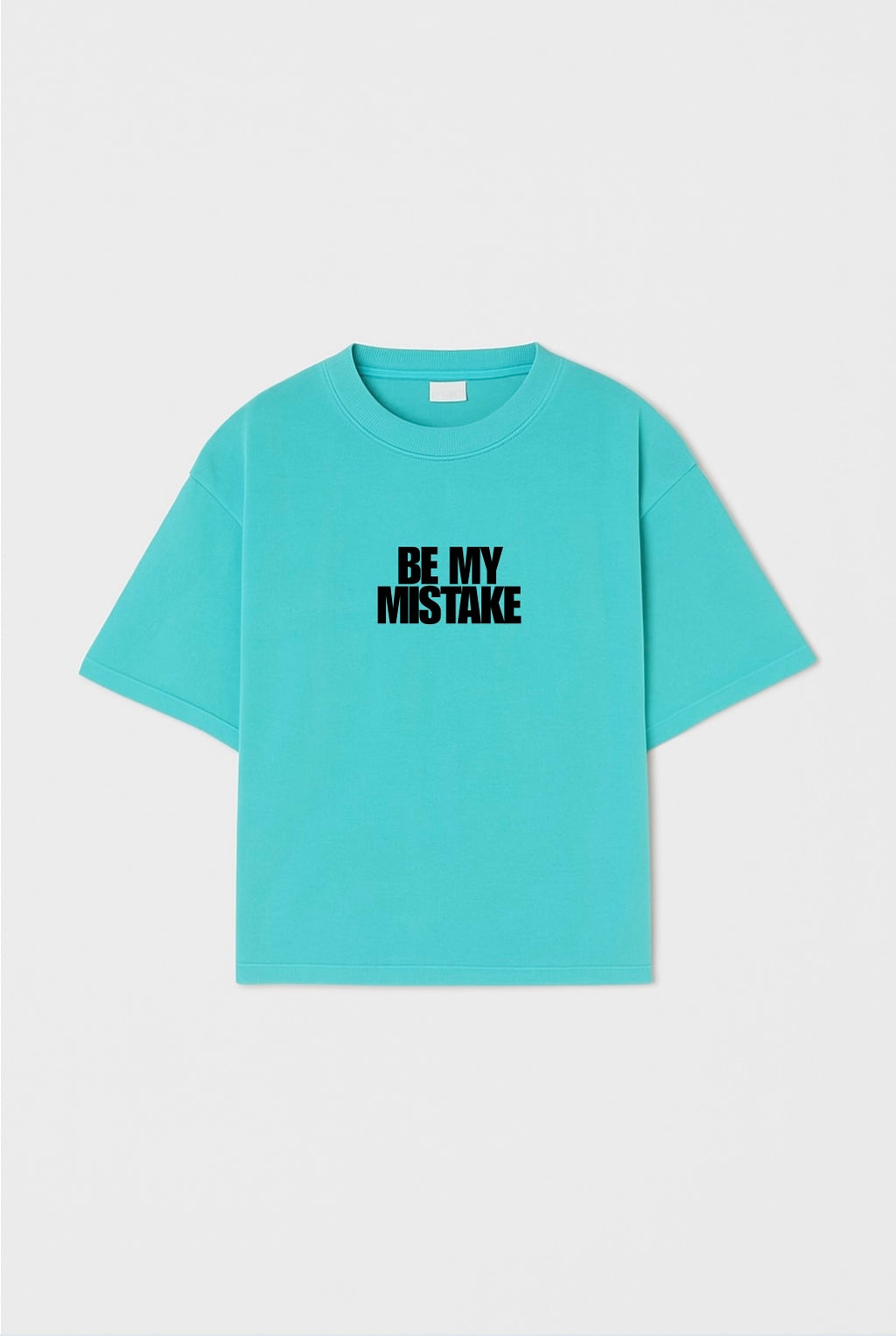 Be My Mistake Oversized Graphic Tee