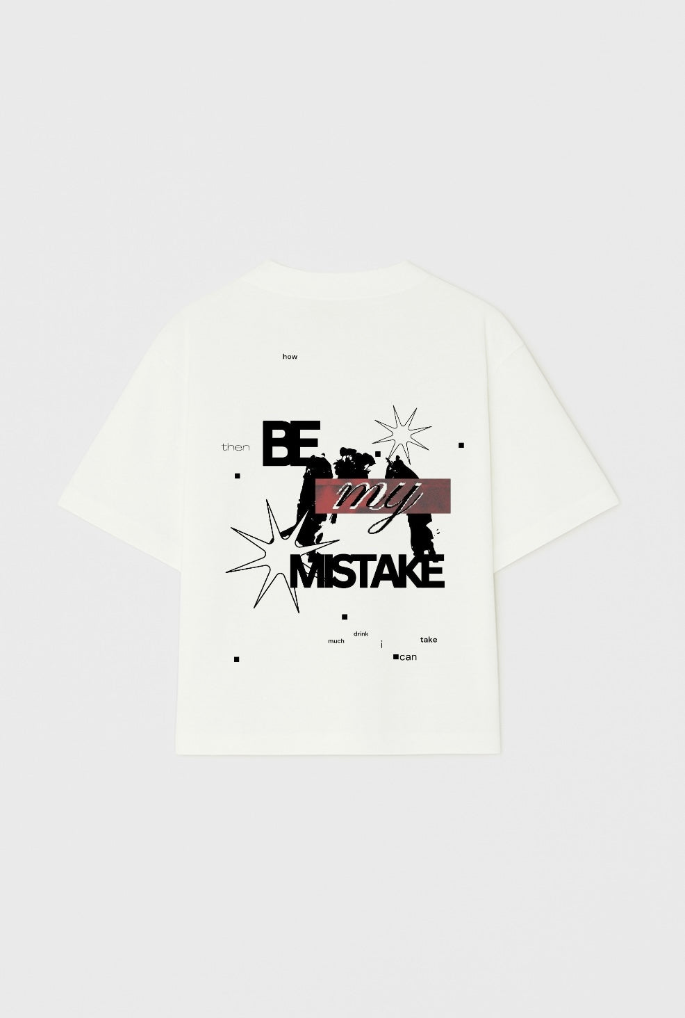Be My Mistake Oversized Graphic Tee